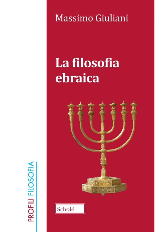 Copertina del libro di Massimo Giuliani La filosofia Ebraica. Invito alla lettura di Teologhiamo