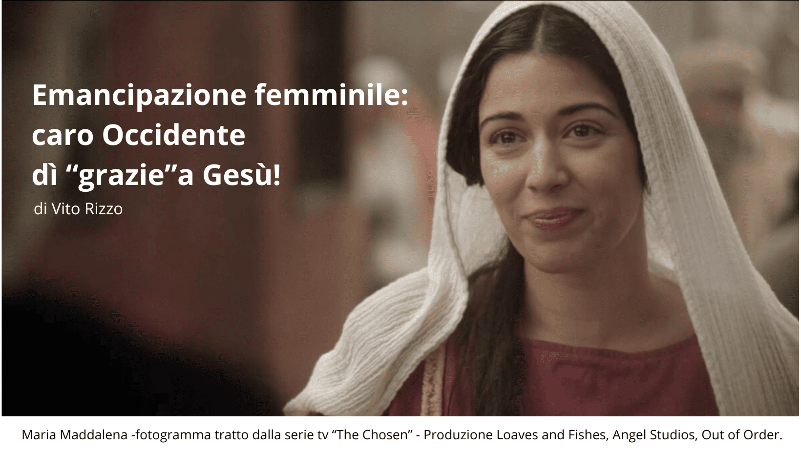 Emancipazione femminile. Nell'immagine Maria Maddalena