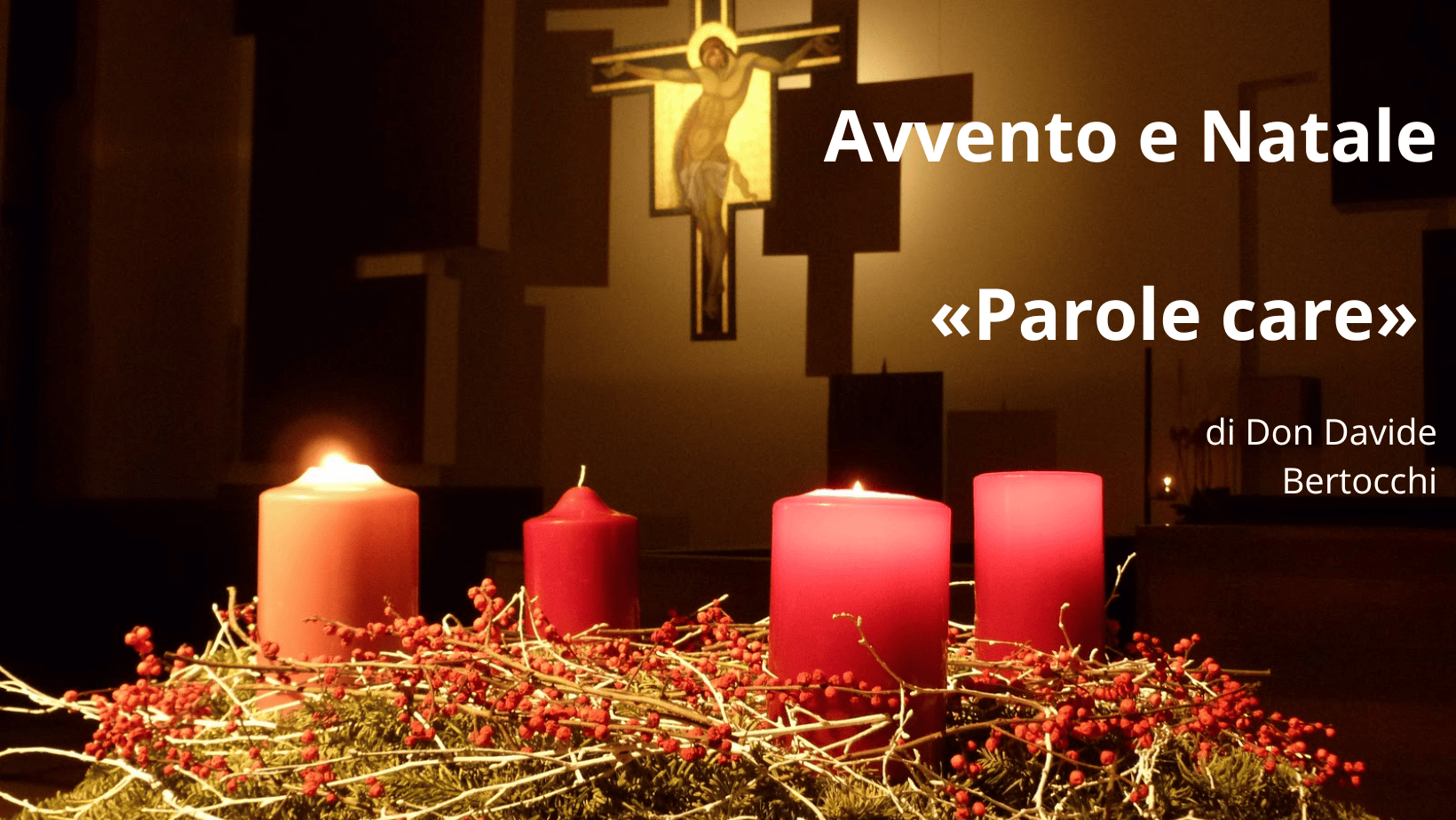 Avvento Natale, parole care di don Davide Bertocchi