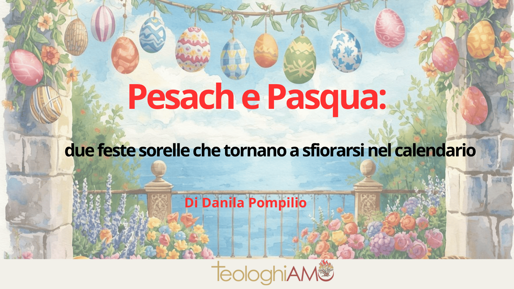 Pesach e Passqua Di Danila Pompilio
