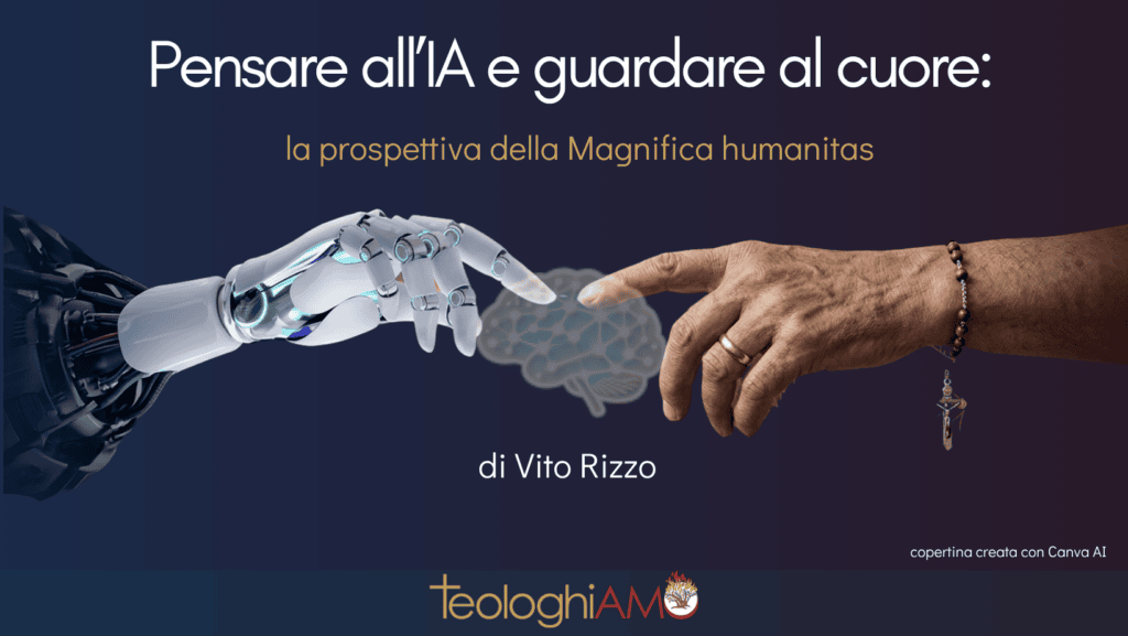 Pensare all'ia.nota di Vito Rizzo sull'enciclica Magnifica humanitas di Papa Leone XIV