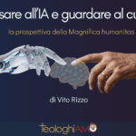 Pensare all'ia.nota di Vito Rizzo sull'enciclica Magnifica humanitas di Papa Leone XIV
